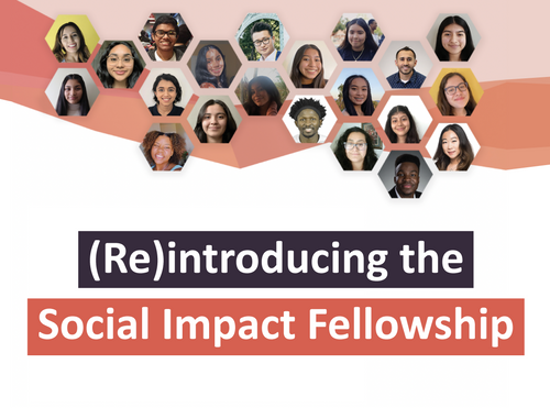 (Re)introducing the Social Impact Fellowship